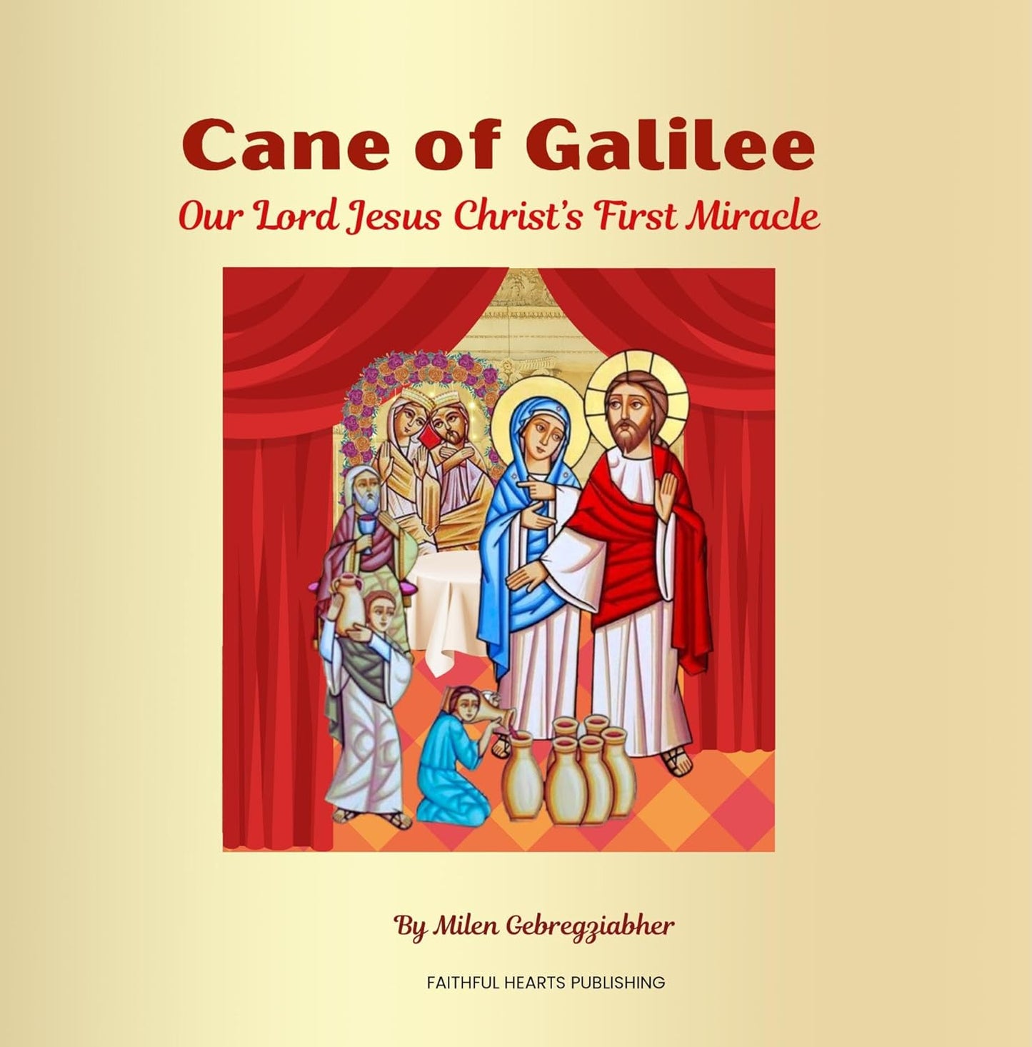 Cane of Galilee Our Lord Jesus Christ’s First Miracle