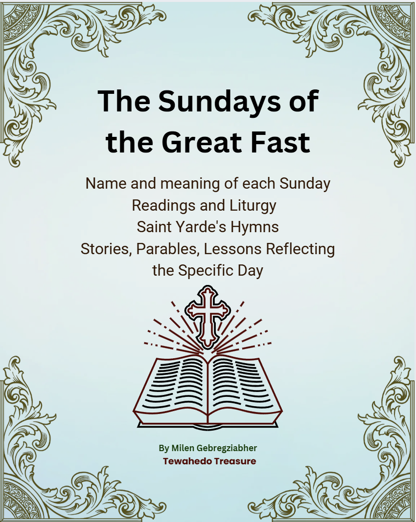 The Sundays of the Great Fast – Tewahedo Treasure Books